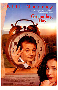 Groundhog Day