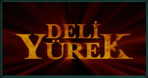 Deli Yürek