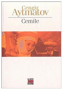 Cemile (Roman - Cengiz Aytmatov)