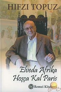 Elveda Afrika, Hoşça Kal Paris