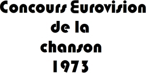 1973 Eurovision Şarkı Yarışması