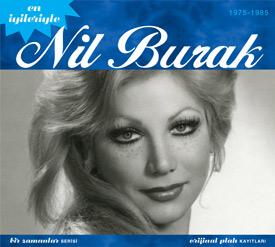 En İyileriyle Nil Burak (1975-1985)