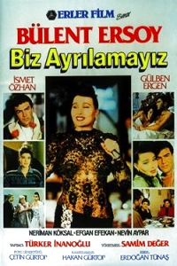 Biz Ayrılamayız