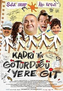 Kadri'nin Götürdüğü Yere Git