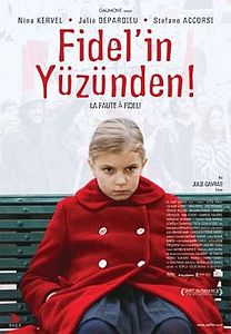 Fidel'in Yüzünden!