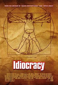 Idiocracy